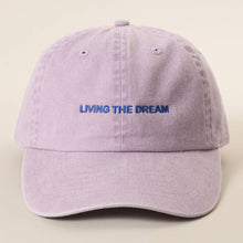Load image into Gallery viewer, LIVING THE DREAM Embroidered Cotton Baseball Cap