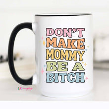 Load image into Gallery viewer, Funny Mama Coffee Mug