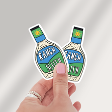 Load image into Gallery viewer, Ranch Slut Sticker– Perfect for Ranch Dressing Lovers
