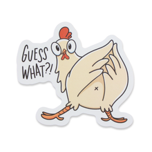 Load image into Gallery viewer, Guess What Chicken | Funny Sassy Chicken Vinyl Sticker