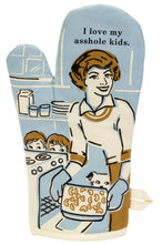 Load image into Gallery viewer, Love My Asshole Kids Oven Mitt