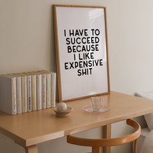 Load image into Gallery viewer, Funny Office Wall Art Print | Expensive Shit