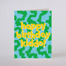 Load image into Gallery viewer, BIRTHDAY KIDDO - greeting card