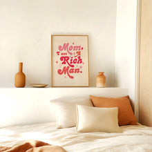 Load image into Gallery viewer, Mom I Am A Rich Man Print