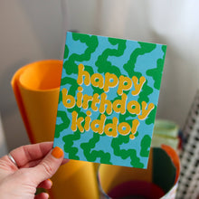 Load image into Gallery viewer, BIRTHDAY KIDDO - greeting card