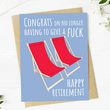 Load image into Gallery viewer, Congrats On No Longer Having To Give A F*ck Retirement Card