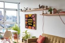Load image into Gallery viewer, Calm Your Tits Print | Sassy, Funny Art Print