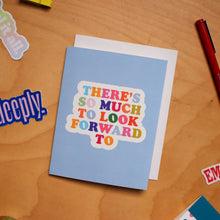 Load image into Gallery viewer, LOOK FORWARD - greeting card