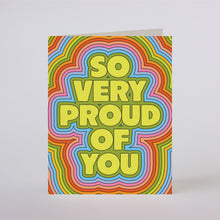 Load image into Gallery viewer, SO VERY PROUD OF YOU - greeting card