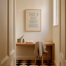 Load image into Gallery viewer, Take A Seat Sweet Cheeks | Funny Bathroom Wall Art Print