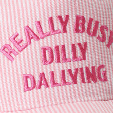 Load image into Gallery viewer, REALLY BUSY DILLY DALLYING Embroidered Seersucker Stripe Hat