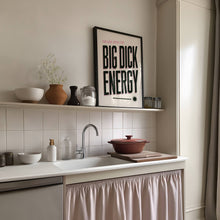 Load image into Gallery viewer, The Girl With The Big D Energy Print | Funny Feminist Art