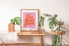 Load image into Gallery viewer, This Must Be The Place Print