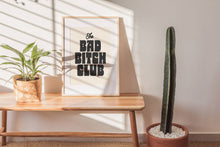 Load image into Gallery viewer, Bad Bitch Club Print | Funny Feminist Art Print