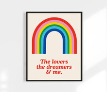 Load image into Gallery viewer, The Lovers, Dreamers &amp; Me Print