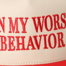 Load image into Gallery viewer, ON MY WORST BEHAVIOR Embroidered Trucker Hat
