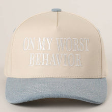 Load image into Gallery viewer, ON MY WORST BEHAVIOR Embroidered Trucker Hat