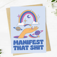 Load image into Gallery viewer, "Manifest That Sh*t" Greeting Card