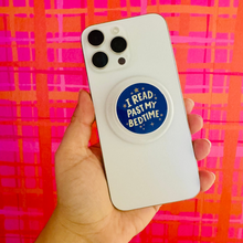 Load image into Gallery viewer, Magsafe Phone Grip, I Read Past My Bedtime