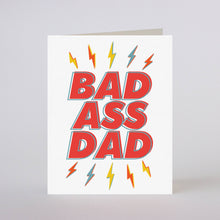 Load image into Gallery viewer, BAD ASS DAD - greeting card