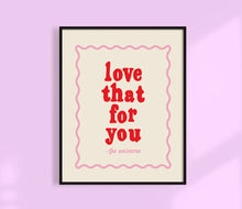 Load image into Gallery viewer, Love That For You - Universe Print - Manifestation Art