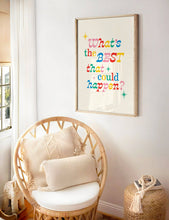 Load image into Gallery viewer, What's The Best That Could Happen? Print | Positive wall art