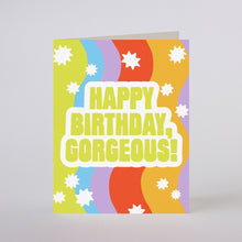 Load image into Gallery viewer, GORGEOUS BIRTHDAY - greeting card