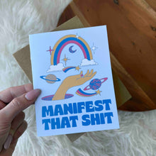 Load image into Gallery viewer, "Manifest That Sh*t" Greeting Card