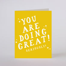Load image into Gallery viewer, DOING GREAT - greeting card