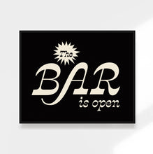 Load image into Gallery viewer, The Bar is Open Print. Funky Kitchen Art, Colorful Bar Cart