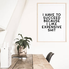 Load image into Gallery viewer, Funny Office Wall Art Print | Expensive Shit