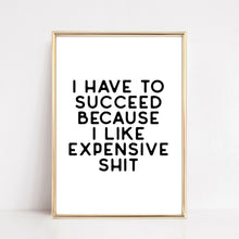 Load image into Gallery viewer, Funny Office Wall Art Print | Expensive Shit