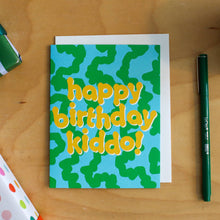Load image into Gallery viewer, BIRTHDAY KIDDO - greeting card