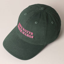 Load image into Gallery viewer, Save Water Drink Margs Embroidered Baseball Cap